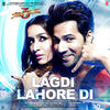 Lagdi Lahore Di - Street Dancer 3D